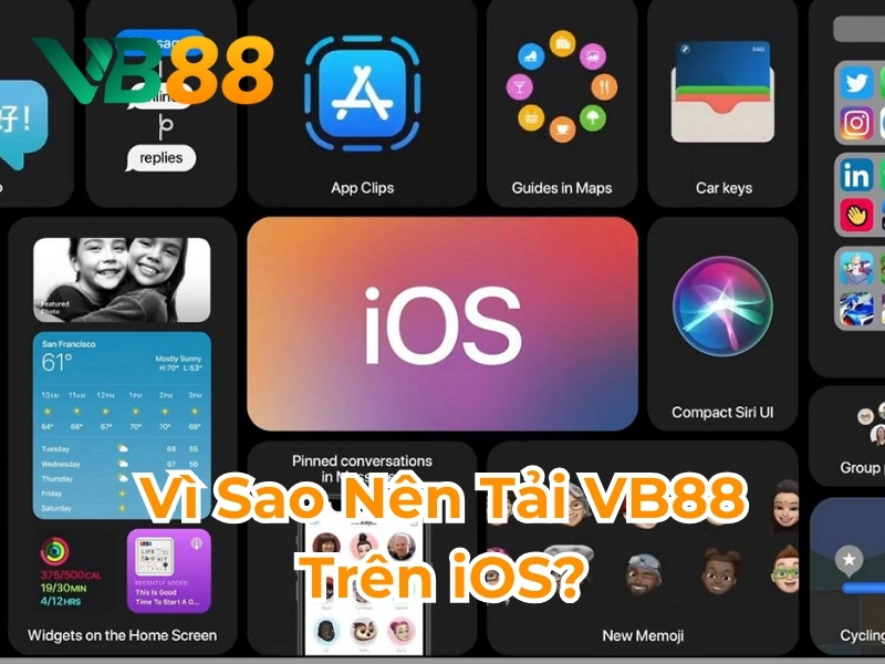 Vì sao nên tải VB88 trên iOS?